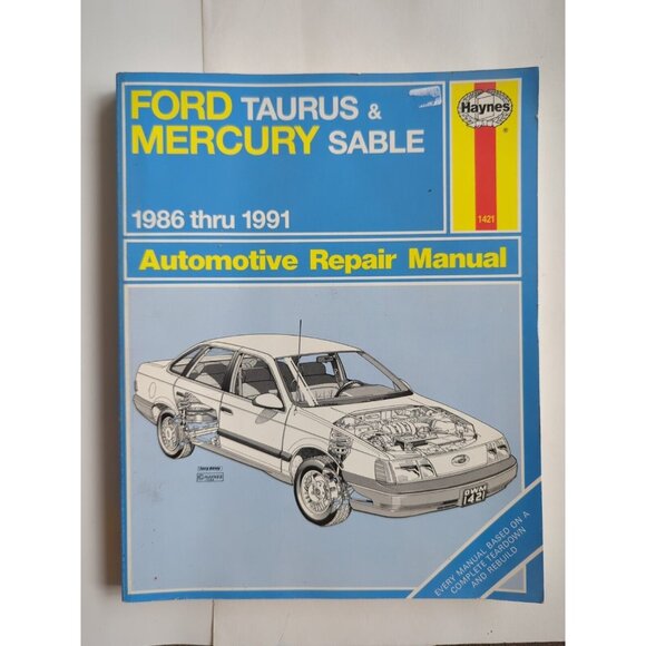 Haynes Automotive Repair Manual 1986-1991 Ford Taurus And Mercury Sable 1421 SC - Picture 1 of 5